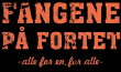 Fangene p� Fortet